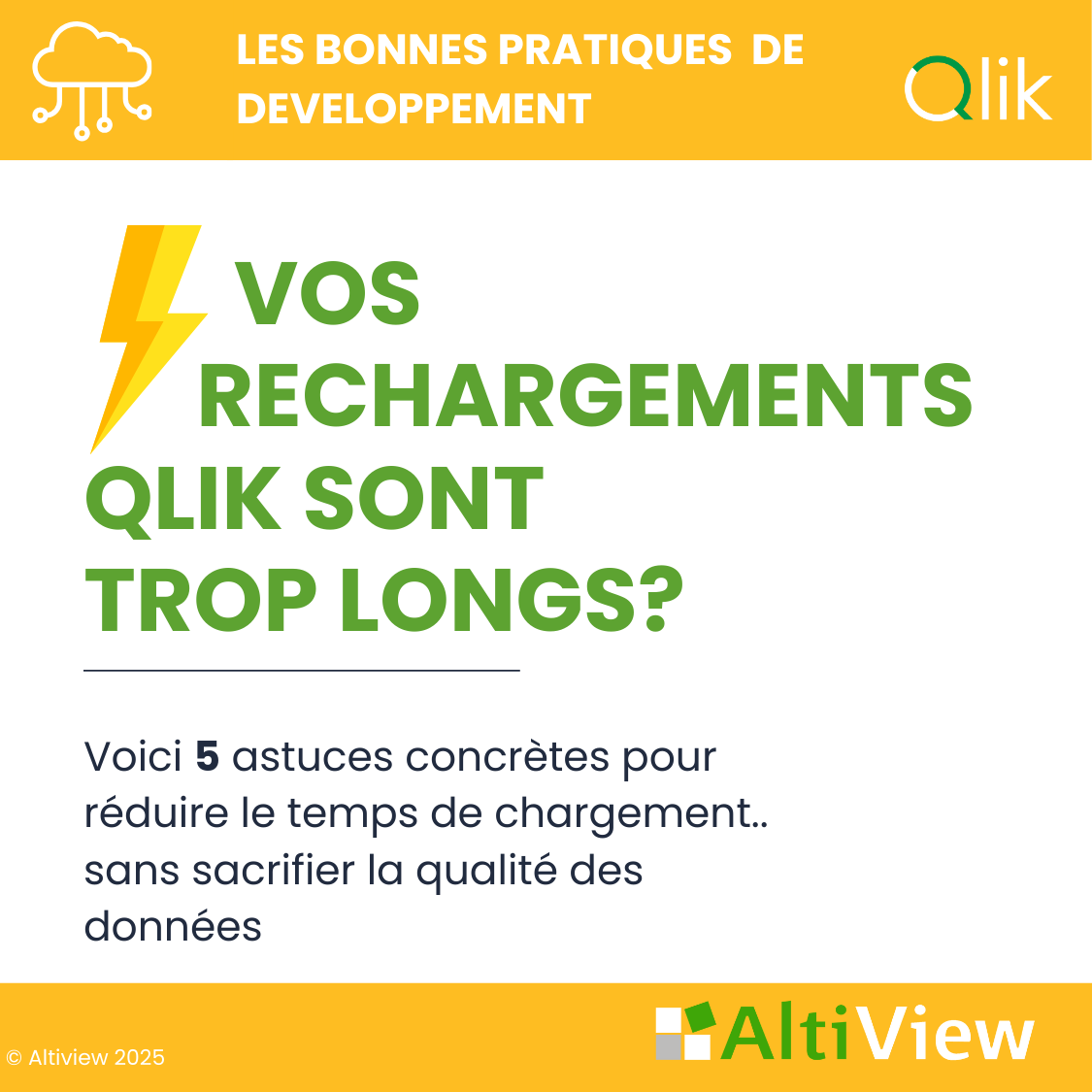 Bonne pratique Qlik - Qlik tips - boostez vos performances